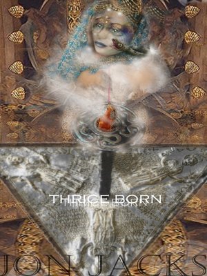 cover image of Thrice Born
